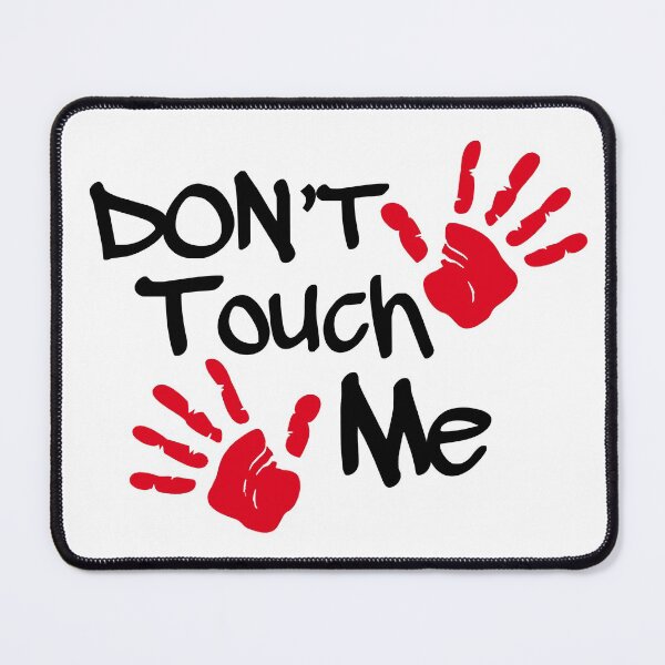 Item preview, Don't Touch Me designed and sold by Karthick Saravanan.