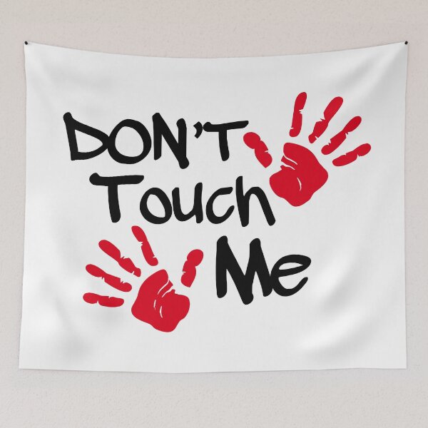 Item preview, Don't Touch Me designed and sold by Karthick Saravanan.