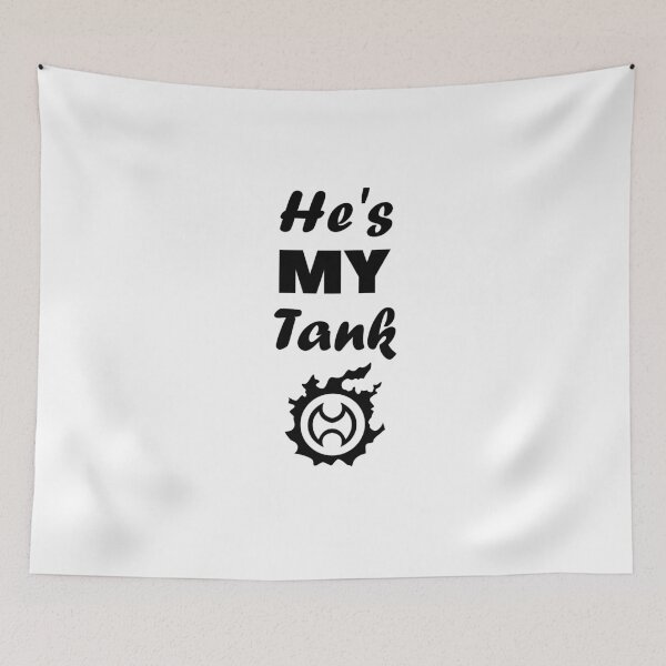 Item preview, FFXIV He's My Tank - Warrior WAR designed and sold by GingerCatGifts.