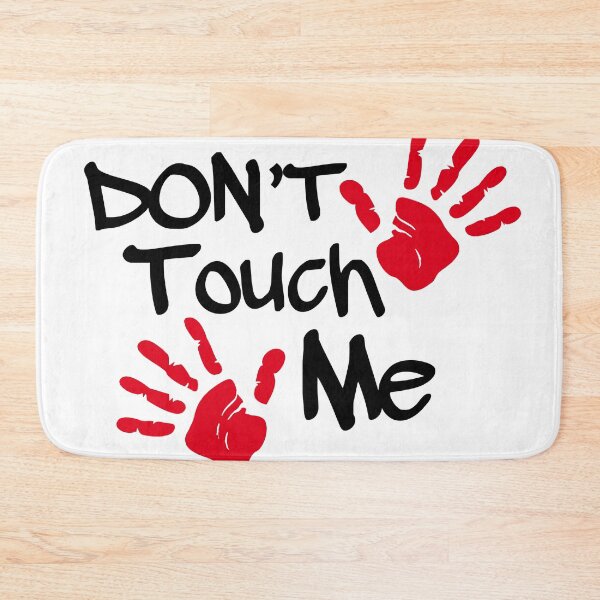 Item preview, Don't Touch Me designed and sold by Karthick Saravanan.
