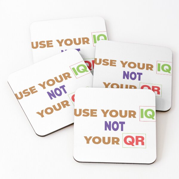 Item preview, Use your IQ not Your Qr | Use your IQ not Your Qr T-shirt | designed and sold by SAQUNA.