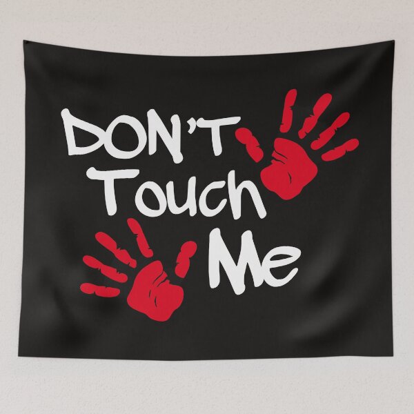 Item preview, Don't Touch Me designed and sold by Karthick Saravanan.