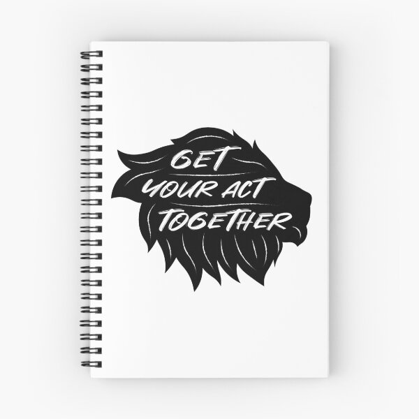 Item preview, Get Your Act Together | Lion | Quotes | Black designed and sold by Wintre2.