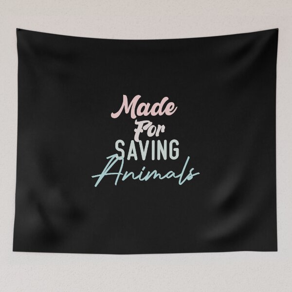 Item preview, Made For Saving Animals designed and sold by medbdj.