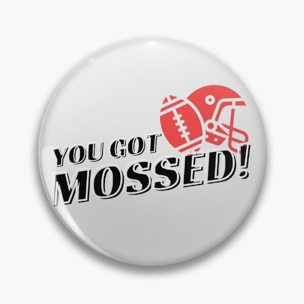 Item preview, You Got Mossed designed and sold by SweetbeStore.