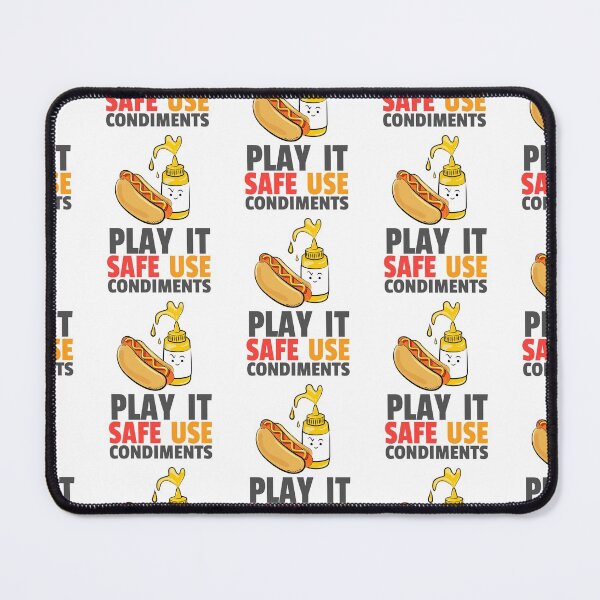 Item preview, Play it Safe Use Condiments Hot Dog BBQ designed and sold by AndApArt.