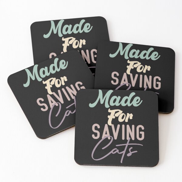 Item preview,  Made For Saving Cats designed and sold by medbdj.