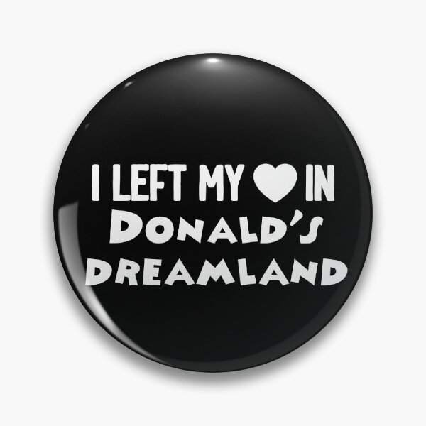 Item preview, I Left my Heart in Donald's Dreamland designed and sold by blue-jay-art.