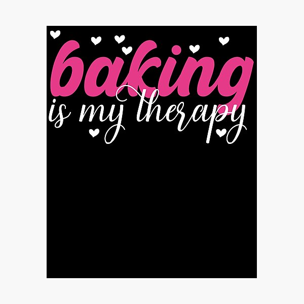 Item preview, Baking is my therapy funny and cute design for bakers baking is my life for mom for my wife for my sister for baking lovers  designed and sold by mydreamcatcher.
