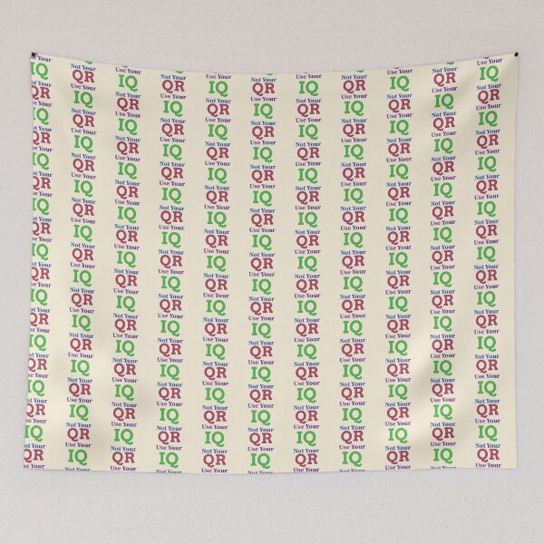 Item preview, Use your IQ not Your Qr | Use your IQ not Your Qr T-shirt and clothing's  designed and sold by SAQUNA.