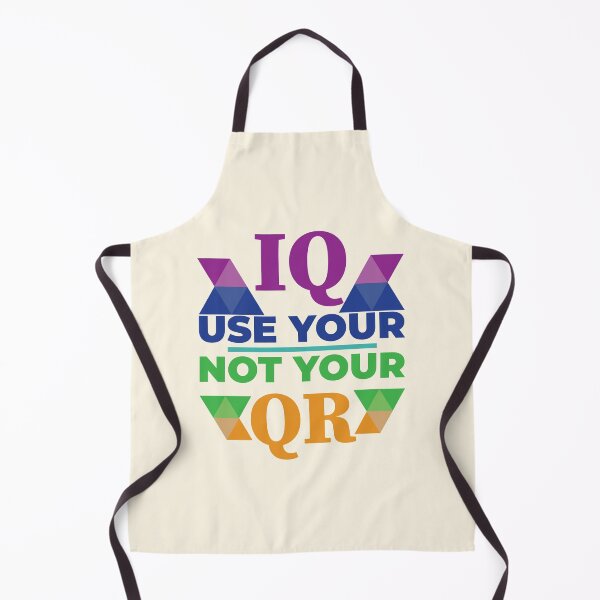 Item preview, Use your IQ not Your Qr | Use your IQ not Your Qr T-shirt and clothing's  designed and sold by SAQUNA.