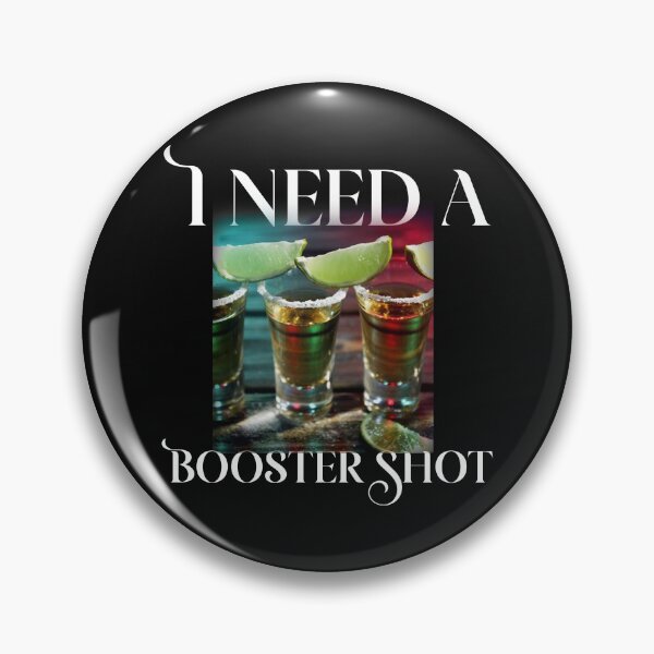 Item preview, I need a Booster Shot designed and sold by HazardPaay.