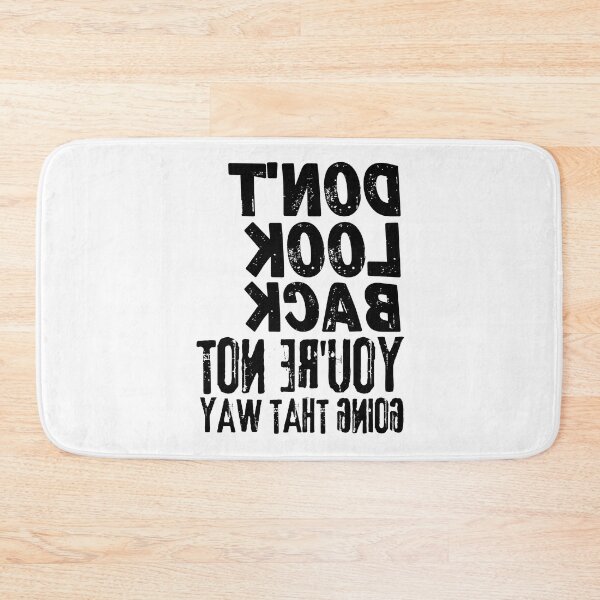 Item preview, Copy of Backwards Letter Don't Look Back You're Not Going That Way, Vintage Grunge designed and sold by ACC .
