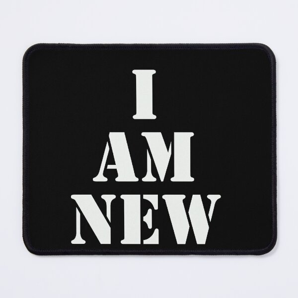 Item preview, I Am New. designed and sold by TheGoodOne1.