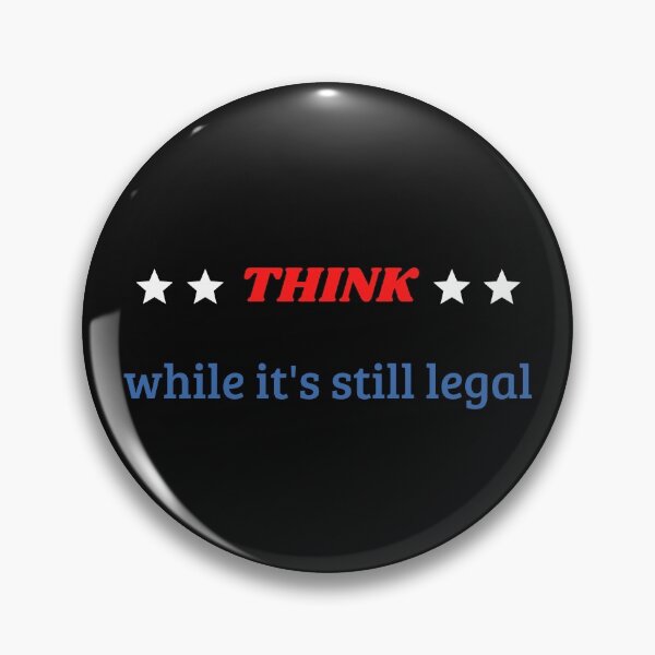 Item preview, Think while its still legal designed and sold by MStyle-shop.