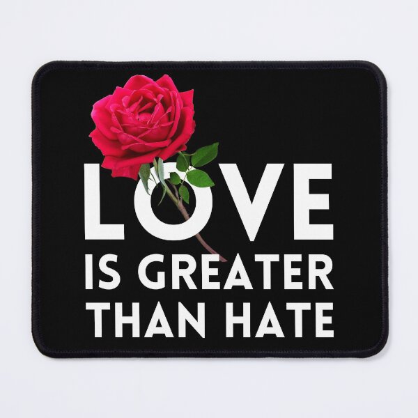 Item preview, love is greater than hate designed and sold by Tremendo.
