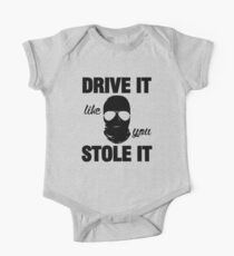 DRIVE IT like you STOLE IT (2) One Piece - Short Sleeve