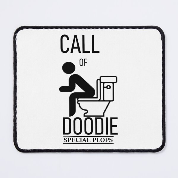 Item preview, CALL OF DOODIE SPECIAL PLOPS designed and sold by MarsEsmeVT.
