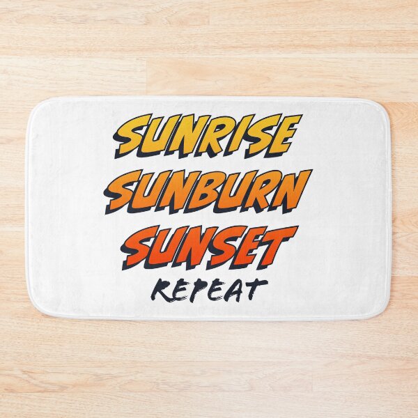 Item preview, Sunrise, Sunburn, Sunset designed and sold by hegdesigns.