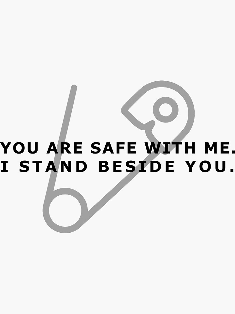 "Safetypin You are safe with me" Sticker by Belle333Black Redbubble