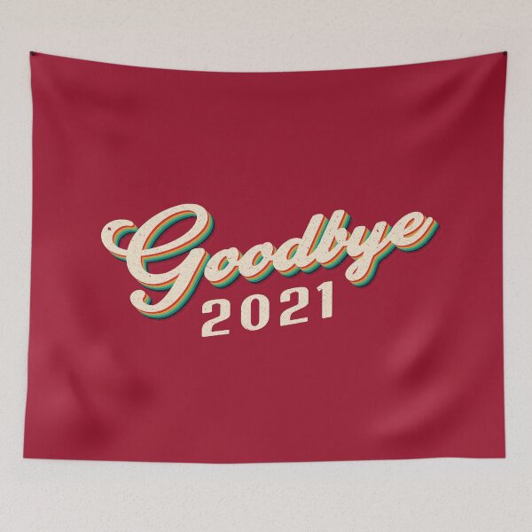 Item preview, Goodbye 2021 #2 designed and sold by Achily.