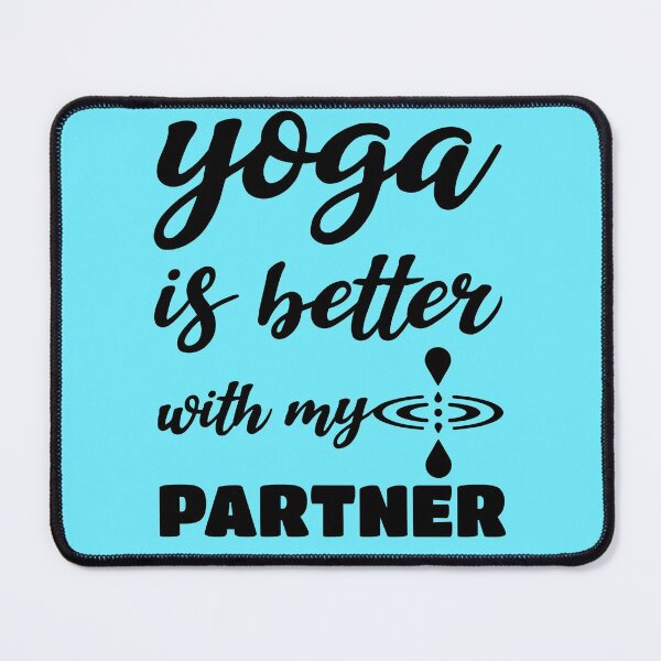 Item preview, Yoga is better with my partner-Acro yoga yoga with partners designed and sold by steven8899.