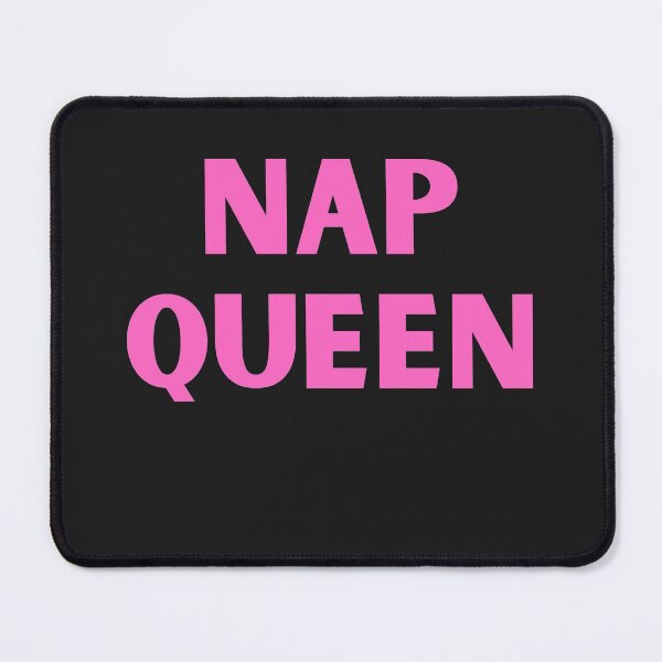 Item preview, Nap Queen Forever designed and sold by BhavyaBathla.