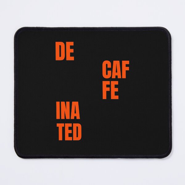 Item preview, Decaffeinated text. designed and sold by DesignedBySnip.