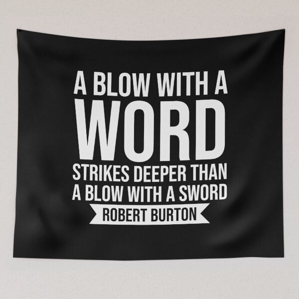 Item preview, A Blow With A Word Strikes Deeper Quote designed and sold by SewnMemories.