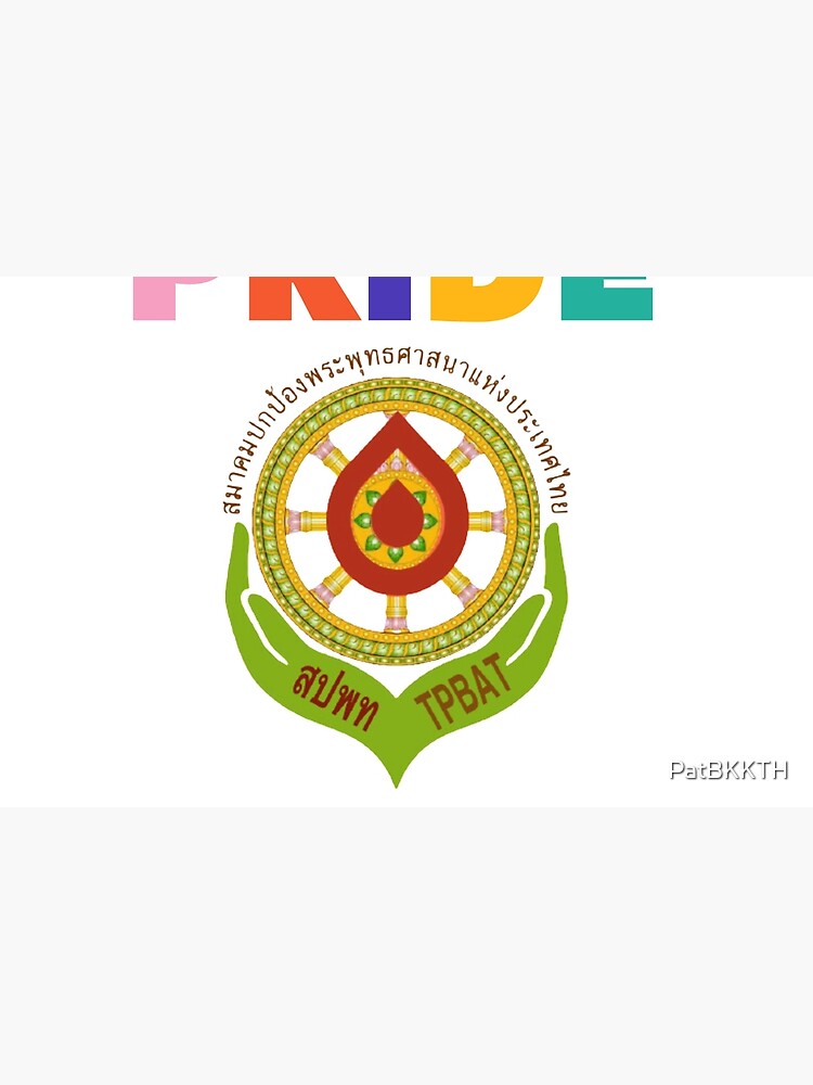 “THE PROTECTION OF BUDDHISM ASSOCIATION” by PatBKKTH