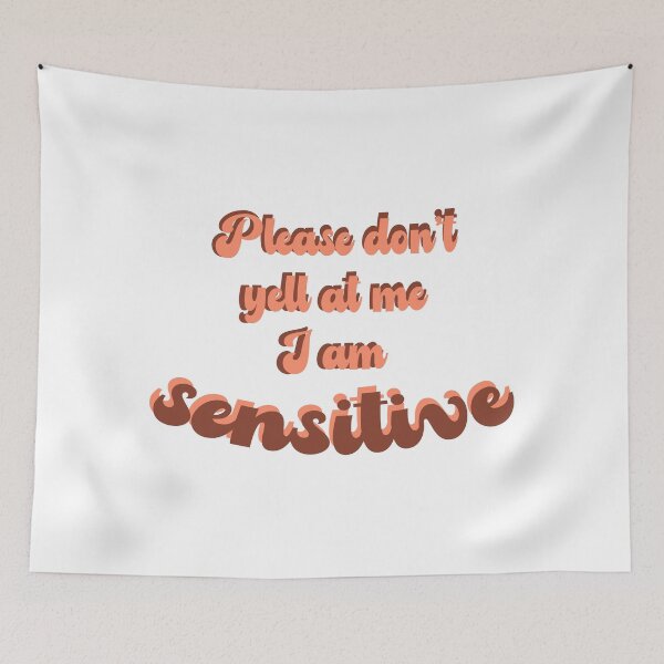 Item preview, Please don't yell I'm sensitive designed and sold by ellosmedicenale.