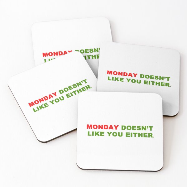 Item preview, Monday Doesn't Like You Either designed and sold by setwave.