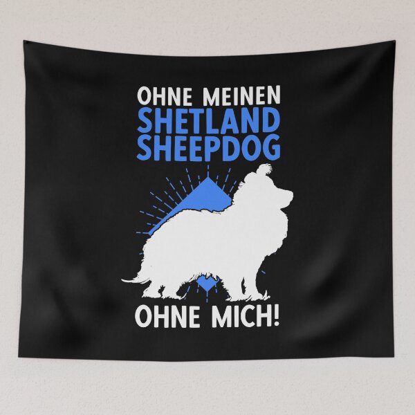 Item preview, Shetland Sheepdog without me British Sheltie designed and sold by madgrfx.