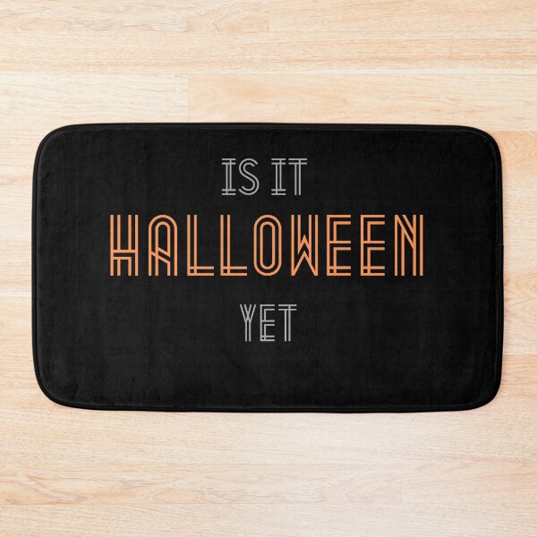 Item preview, Is It Halloween Yet  designed and sold by MYNTLYF.