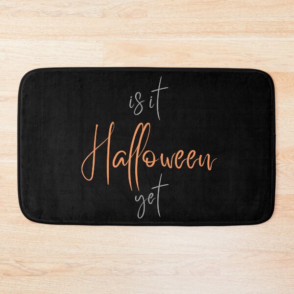 Item preview, Is It Halloween Yet  designed and sold by MYNTLYF.