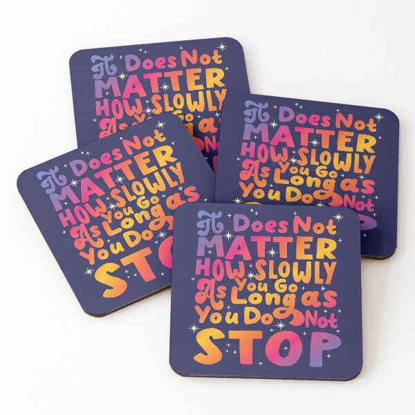 Item preview, It Does Not Matter How Slowly You Go As Long As You Do Not Stop designed and sold by samah82.