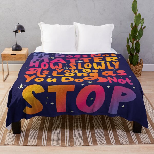 Item preview, It Does Not Matter How Slowly You Go As Long As You Do Not Stop designed and sold by samah82.