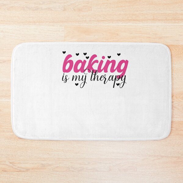Item preview,  Baking is my therapy funny and cute design for bakers baking is my life for mom for my wife for my sister for baking lovers  designed and sold by mydreamcatcher.