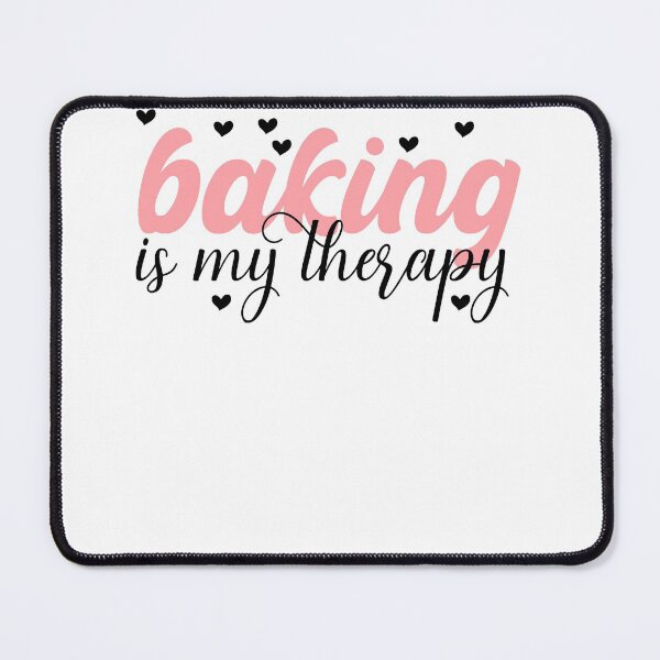 Item preview, Baking is my therapy funny and cute design for bakers baking is my life for mom for my wife for my sister for baking lovers  designed and sold by mydreamcatcher.
