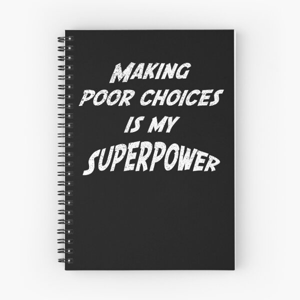 Item preview, Making poor choices is my superpower designed and sold by HazardPaay.