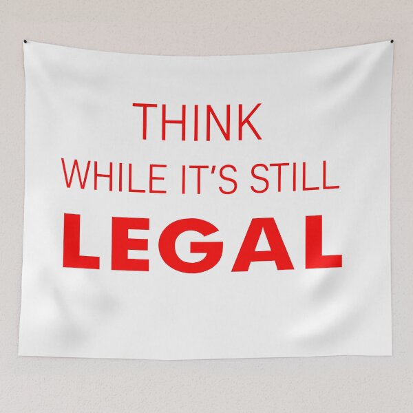 Item preview, Think While It’s Still Legal, music lovers gift for sister  designed and sold by then1.