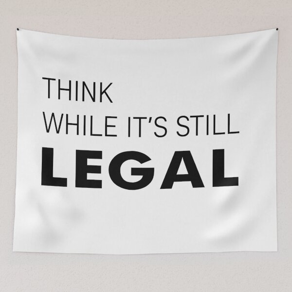 Item preview, Think While It’s Still Legal, music lovers gift for sister  designed and sold by then1.