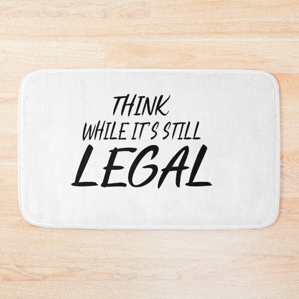 Item preview, Think While It’s Still Legal, music lovers gift for sister  designed and sold by then1.