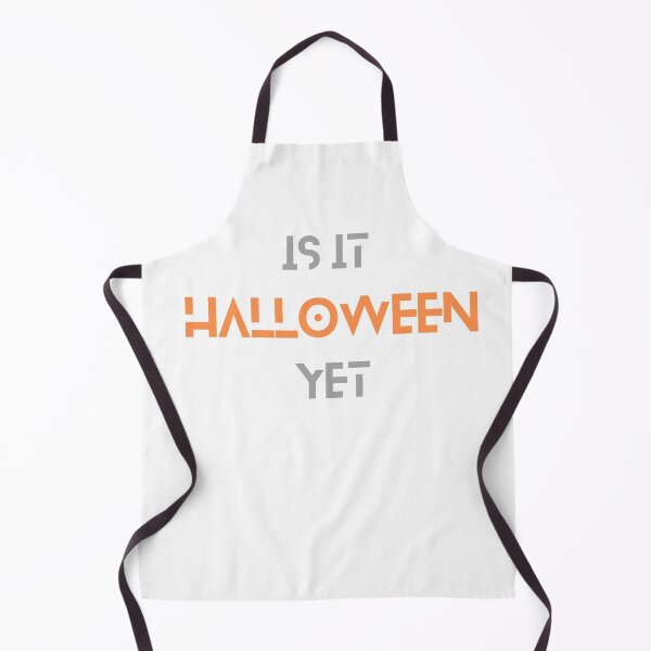 Item preview, Is It Halloween Yet  designed and sold by MYNTLYF.