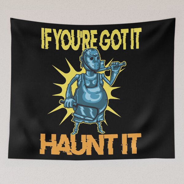 Item preview, If You're Got It Haunt It designed and sold by IzzyTheWizz.