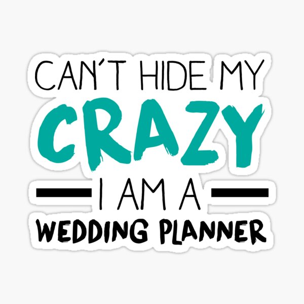 Funny Wedding Planner Gifts & Merchandise for Sale | Redbubble Funny Wedding Planner Gifts & Merchandise for Sale | Redbubble