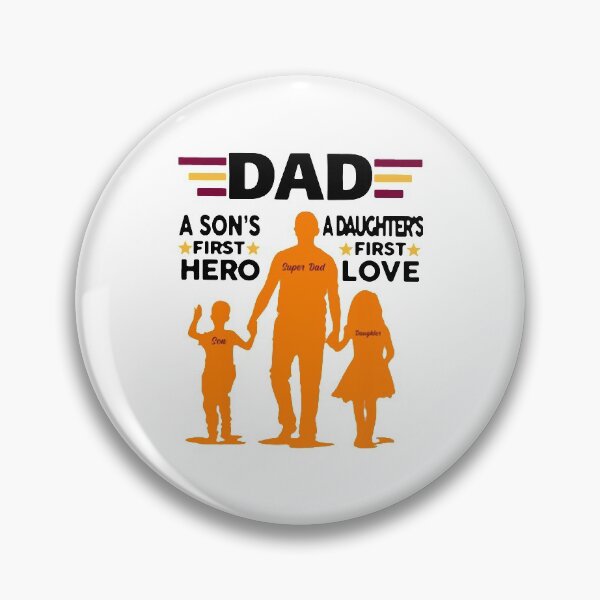 Item preview, Dad A Son'S First Hero A Daughter'S First Love designed and sold by Audrinashop.