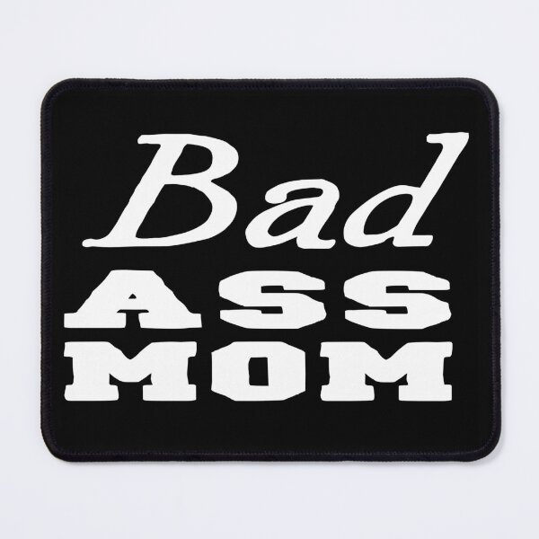 Item preview, Bad ass mom designed and sold by Nadia C  Ideas.