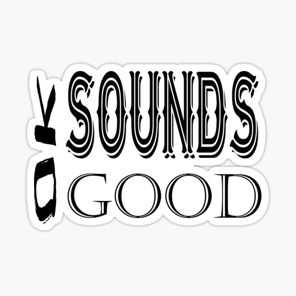 ok-sounds-good-sticker-for-sale-by-africanartshop-redbubble