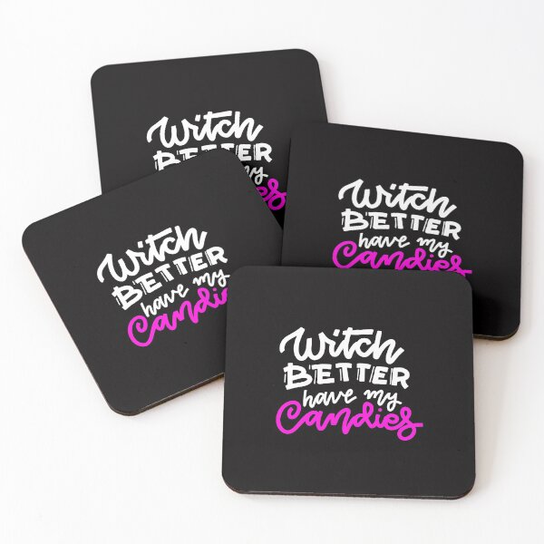 Item preview, Halloween - Witch Slogan - Witch Better Have My Candies White & Pink designed and sold by WearWolfDesigns.